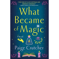 What Became of Magic - Paperback