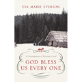 God Bless Us Every One: A Contemporary Christmas Novella - Paperback