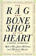 The Rag and Bone Shop of the Heart: Poetry Anthology, a - Paperback