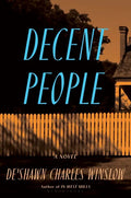 Decent People - Hardcover