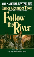 Follow the River - Paperback