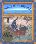 Follow the Dream: [The Story of Christopher Columbus] - Hardcover