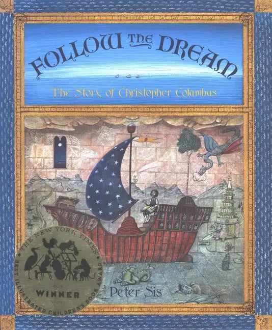 Follow the Dream: [The Story of Christopher Columbus] - Hardcover