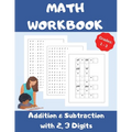 Math Workbook, Addition and Subtraction with 2,3 Digits, Grades 1-3: Over 1300 Math Drills; 100 Pages of Practice - Adding and Subtracting with 2 and - Paperback
