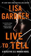 Live to Tell: A Detective D. D. Warren Novel - Paperback
