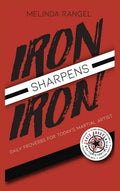 Iron Sharpens Iron: Daily Proverbs for Today's Martial Artist - Hardcover