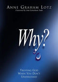 Why?: Trusting God When You Don't Understand - Paperback