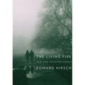 The Living Fire: New and Selected Poems - Paperback