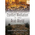 Conflict Mediation in the Arab World - Hardcover