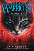 Warriors: The Broken Code #5: The Place of No Stars - Paperback