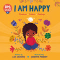Om Child: I Am Happy: Chakras, Colors, and Feelings - Board Book