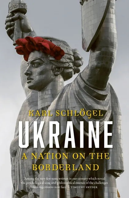 Ukraine: A Nation on the Borderland - Paperback