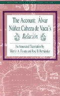 The Account: Alvar Nunez Cabeza de Vaca's Relacion - Paperback