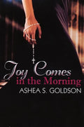 Joy Comes in the Morning - Paperback