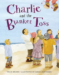 Charlie and the Blanket Toss - Paperback