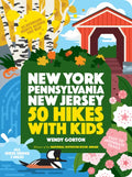 50 Hikes with Kids New York, Pennsylvania, and New Jersey - Paperback
