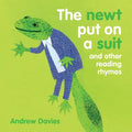 The Newt Put on a Suit - Board Book