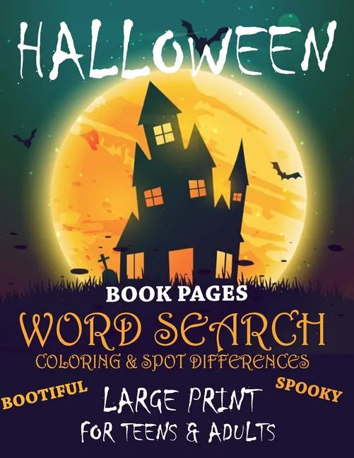 Halloween Book Pages Word Search Coloring & Spot Differences Large Print for Teens and Adults Bootiful Spooky: English Version 80 Puzzles - Paperback