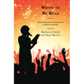 Write to Be Read: Informed Methods for Engaging Students as Writers - Paperback
