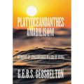 Platyoceandanthes amabilisum (Streams of Consciousness in a Sea of Being): Or In a Constant State of Flux, and yet Unmoving - Hardcover