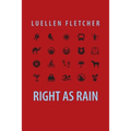 Right as Rain - Paperback