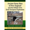Ancient Stone Sites of New England and the Debate Over Early European Exploration, 2D Ed. - Paperback