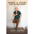 Honey & Sting: Poems and Short Stories - Paperback
