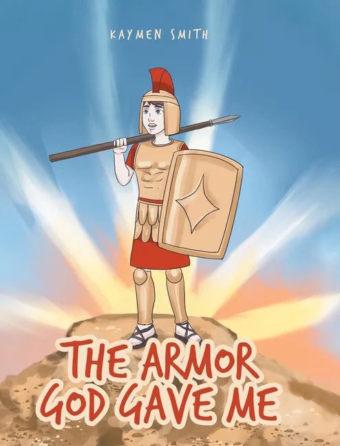The Armor God Gave Me - Hardcover