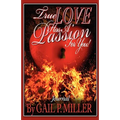 True Love Has a Passion for You! (Journal): Journal - Paperback
