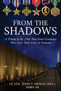 From the Shadows: A Tribute to the 1968 West Point Graduates Who Gave Their Lives in Vietnam - Paperback
