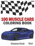 100 Muscle Cars: Coloring books, Classic Cars, Trucks, Planes Motorcycle and Bike (Dover History Coloring Book) (Volume 1) - Paperback
