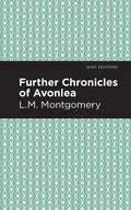 Further Chronicles of Avonlea - Hardcover