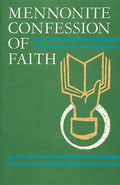 Mennonite Confession of Faith: 1963 Confession of Faith - Paperback