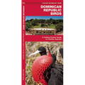 Dominican Republic Birds: A Folding Pocket Guide to Familiar Species