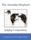 The Australian Shepherd Judging Compendium - Paperback