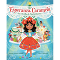 Esperanza Caramelo, La Estrella de Nochebuena (Esperanza Caramelo, the Star of Nochebuena Spanish Edition) - Hardcover