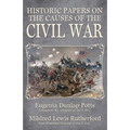 Historic Papers on the Causes of the Civil War - Paperback