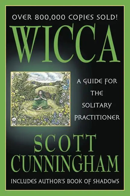 Wicca: A Guide for the Solitary Practitioner - Paperback