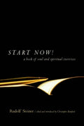 Start Now!: A Book of Soul and Spiritual Exercises - Paperback