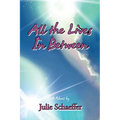 All the Lives In Between - Paperback