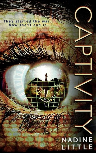 Captivity: A Dystopian Military Adventure - Paperback