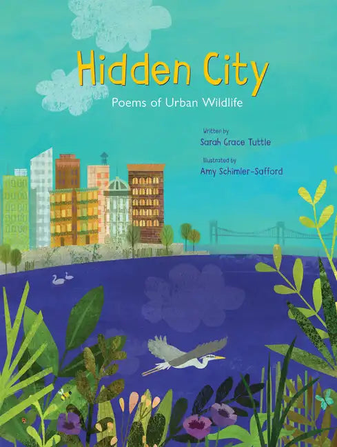 Hidden City: Poems of Urban Wildlife - Hardcover