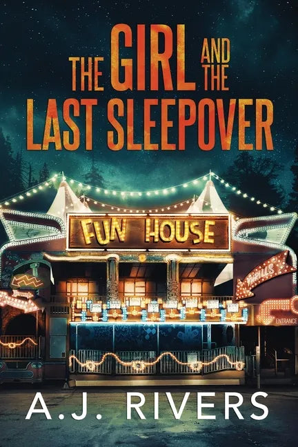 The Girl and the Last Sleepover - Paperback