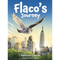 Flaco's Journey - Hardcover