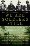 We Are Soldiers Still: A Journey Back to the Battlefields of Vietnam - Paperback