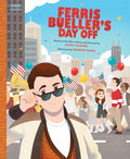 Ferris Bueller's Day Off: The Classic Illustrated Storybook - Hardcover