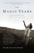 The Magic Years: Understanding and Handling the Problems of Early Childhood - Paperback