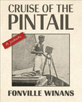 Cruise of the Pintail: A Journal - Hardcover