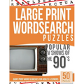 Large Print Wordsearches Puzzles Popular TV Shows of the 90s: Giant Print Word Searches for Adults & Seniors - Paperback
