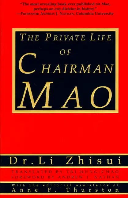 The Private Life of Chairman Mao - Paperback